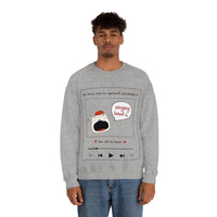 Singing Loud Christmas Sweatshirt