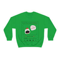 Singing Loud Christmas Sweatshirt