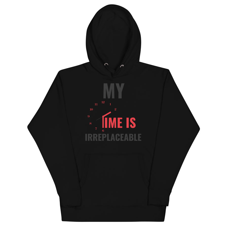 Irreplaceable Time Unisex Hoodie