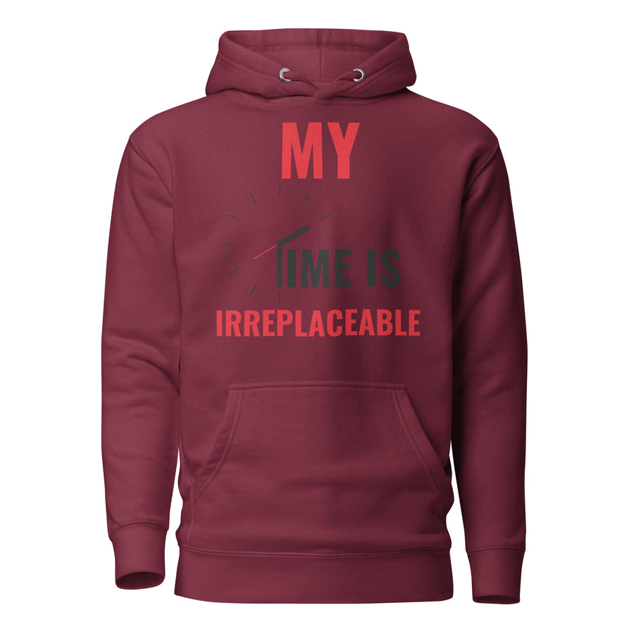 Time is Irreplaceable Unisex Hoodie - II