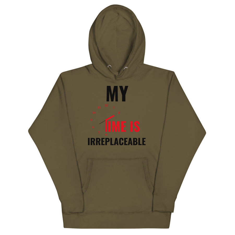 Irreplaceable Time Unisex Hoodie