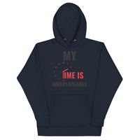 Irreplaceable Time Unisex Hoodie