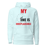 Time is Irreplaceable Unisex Hoodie - II